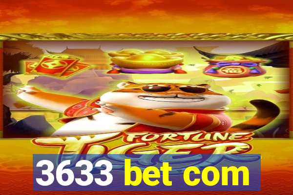 3633 bet com